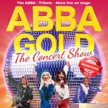 ABBA Gold - The Concert Show #Emotion 20.04.2027 KONGRESS am PARK Augsburg