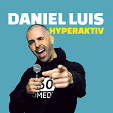 Daniel Luis - Hyperaktiv 22.04.2026 Stadthalle Gersthofen