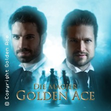 Golden Ace - Die Magier | Bühnenshow: Zirkel der Magie Tour 2025/26 09.05.2026 Stadthalle Friedberg