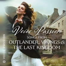 Voice Passion: Songs from Outlander, Vikings & The Last Kingdom 15.11.2026 Parktheater im Kurhaus Göggingen