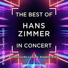 The Best of Hans Zimmer in Concert 29.12.2025 KONGRESS am PARK Augsburg