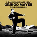 Gringo Mayer und die Kegelband