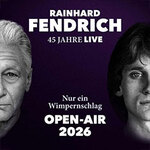 Rainhard Fendrich - 45 Jahre live | Tollwood 2026