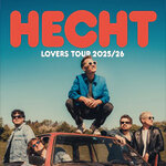 Hecht - LOVERS Tour 2026 | Support: Haller