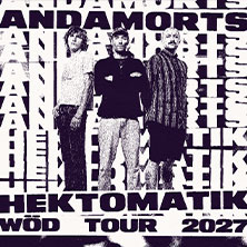 Anda Morts - Hektomatik Wöd Tour 2027 11.11.2026 Kantine