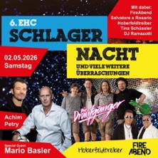 6. EHC Schlager-Nacht mit vielen Stars! 02.05.2026 Pharmpur EISARENA Königsbrunn