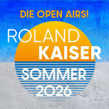 Roland Kaiser - Das Open Air 2026! 21.08.2026 Waldbühne Berlin