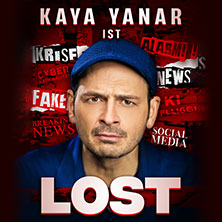 Kaya Yanar - Lost! 14.02.2026 Messe Augsburg