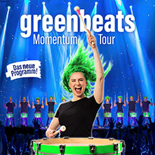 greenbeats - Momentum Tour ‘26 13.05.2026 KONGRESS am PARK Augsburg