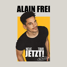 Alain Frei - Jetzt! 28.02.2027 KONGRESS am PARK Augsburg