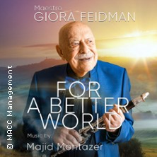 Giora Feidman - For a Better World: Giora Feidman Duo 31.07.2026 Theater altes Hallenbad