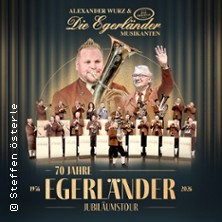 Alexander Wurz & Die Egerländer Musikanten - Das Original - Jubiläumskonzert 29.12.2025 Meistersingerhalle Nürnberg
