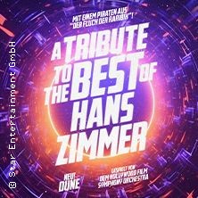 A Tribute To The Best Of Hans Zimmer 15.12.2026 Stadthalle Friedberg