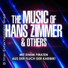 The Music of Hans Zimmer & Others - A Celebration of Film Music 07.05.2027 KONGRESS am PARK Augsburg