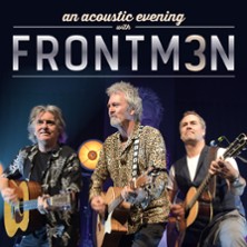 FRONTM3N - NOW AND TH3N - Tour 2026 | Pete Lincoln, Mick Wilson, Peter Howarth 25.10.2026 Parktheater im Kurhaus Göggingen