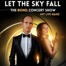 Let The Sky Fall - The Bond Concert Show 30.12.2026 Stadthalle Gersthofen