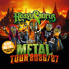 Heavysaurus - Metal Tour 2027 03.01.2027 Stadthalle Gersthofen