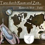 Tanz durch Raum und Zeit
